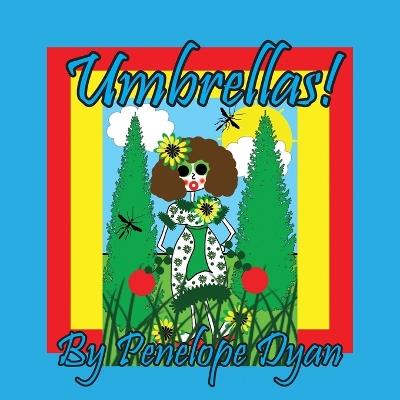 Umbrellas! - Penelope Dyan - cover