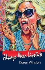 Always Wear Lipstick