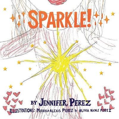 Sparkle! - Jennifer Perez - cover