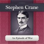 An Episode in War by Stephen Crane