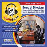 Board of Directors Their Responsibilities; Opportunities and 23 Questions for Them