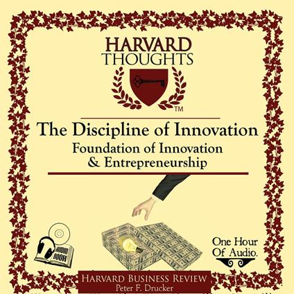 The Discipline of Innovation HBR