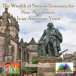 The Wealth of Nations Summary for Non Academics