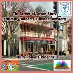 The Street of Seven Stars the 7th Mary Roberts Rinehart Mystery