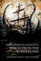 William Hope Hodgson: Voices from the Borderland - cover