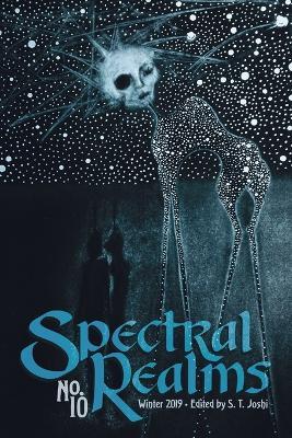 Spectral Realms No. 10 - Donald Sidney-Fryer,Wade German - cover