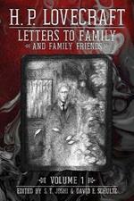 Letters to Family and Family Friends, Volume 1: 1911-?1925