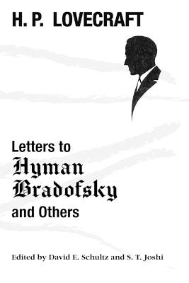 Letters to Hyman Bradofsky and Others - H P Lovecraft - cover