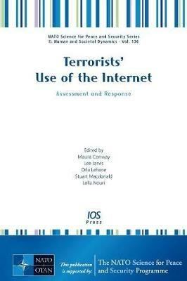 Terrorists' Use of the Internet: Assessment and Response - cover