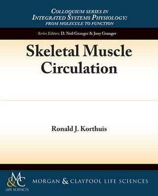 Skeletal Muscle Circulation - Ronald Korthuis - cover