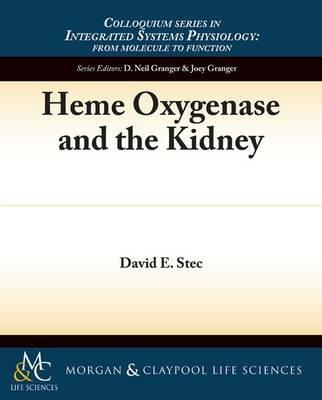 Heme Oxygenase and the Kidney - David Stec - cover