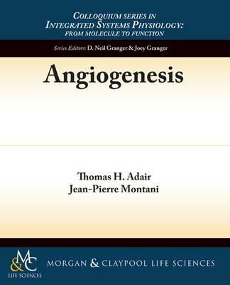 Angiogenesis - Thomas Adair,Jean-Pierre Montani - cover