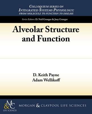 Alveolar Structure and Function - D. Keith Payne,Adam Wellikoff - cover