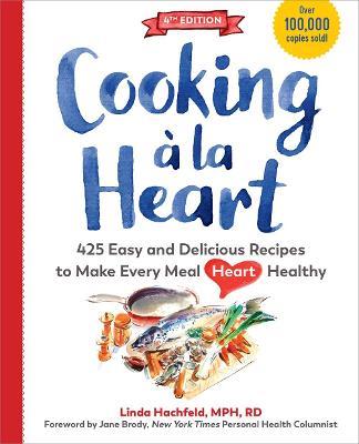 Cooking a La Heart - Henry Blackburn,Betsy Eykyn,Linda Hachfeld - cover