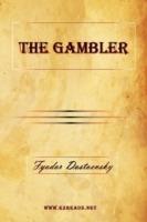 The Gambler - Fyodor Mikhailovich Dostoevsky - cover