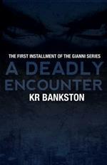 A Deadly Encounter
