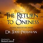 Return to Oneness, The