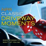 NPR Classic Driveway Moments
