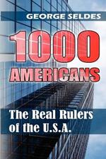 1000 Americans: The Real Rulers of the USA