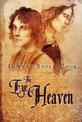 The Eye of Heaven - JoAnne Soper-Cook - cover