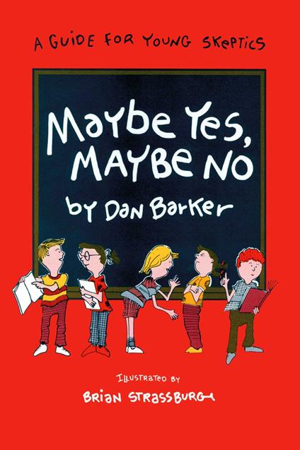 Maybe Yes, Maybe No - Dan Barker - ebook