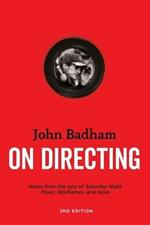 On Directing: Notes from the Sets of Saturday Night Fever, Wargames, and More