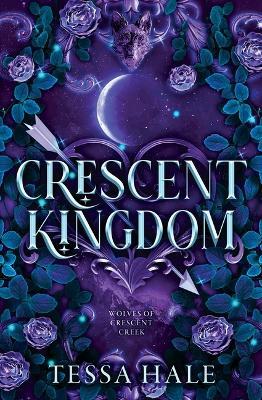 Crescent Kingdom - Tessa Hale - cover