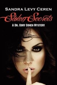 Stolen Secrets: A Dr. Cory Cohen Mystery - Sandra Levy Ceren - cover