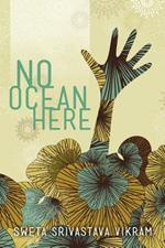 No Ocean Here: Stories in Verse About Women from Asia, Africa, and the Middle East