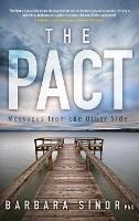 The Pact: Messages From the Other Side - David Lee Sinor,Barbara Sinor - cover