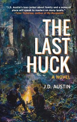 The Last Huck - J D Austin - cover