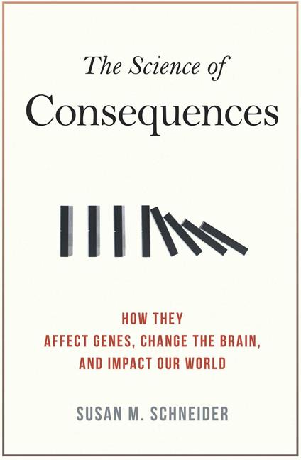 Science of Consequences