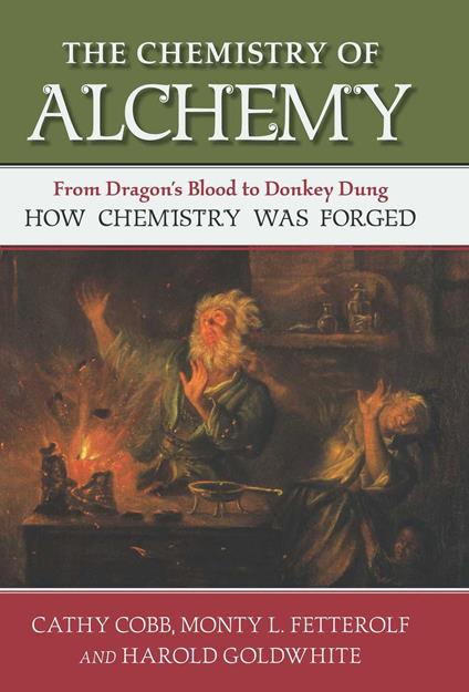 Chemistry of Alchemy