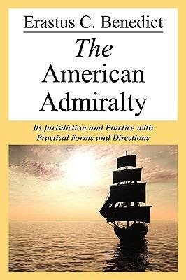 The American Admiralty - Erastus C Benedict - cover