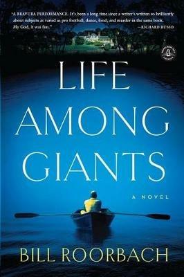 Life Among Giants - Bill Roorbach - cover