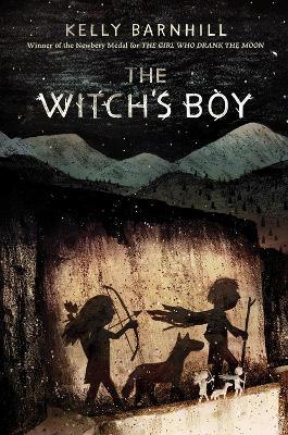 The Witch's Boy - Kelly Barnhill - cover