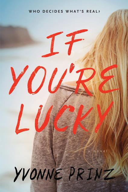 If You're Lucky - Yvonne PRINZ - ebook