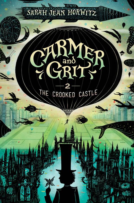Carmer and Grit, Book Two: The Crooked Castle - Sarah Jean Horwitz - ebook