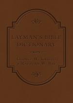 Layman's Bible Dictionary