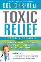 Toxic Relief, Revised And Expanded - Don Colbert - cover