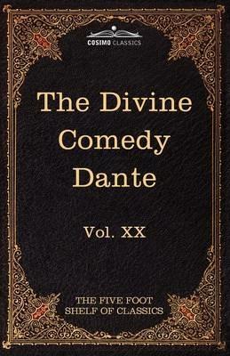 The Divine Comedy: The Five Foot Shelf of Classics, Vol. XX (in 51 Volumes) - Dante Alighieri - cover