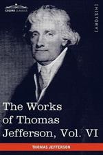 The Works of Thomas Jefferson, Vol. VI (in 12 Volumes): Correspondence 1789-1792