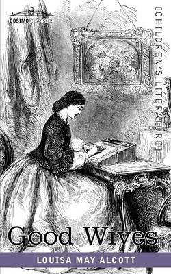 Good Wives - Louisa May Alcott - cover