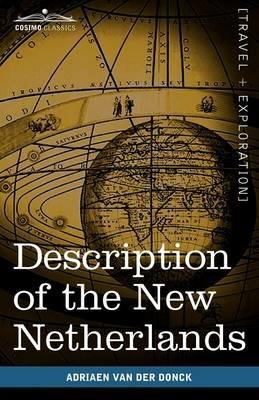 Description of the New Netherlands - Adriaen Van Der Donck - cover