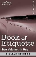 Book of Etiquette (Two Volumes in One)