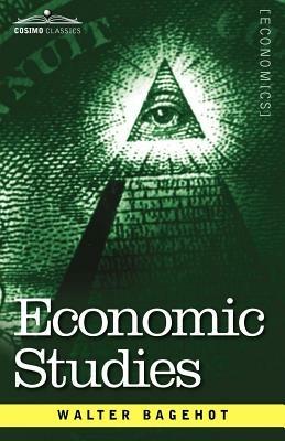 Economic Studies - Walter Bagehot - cover