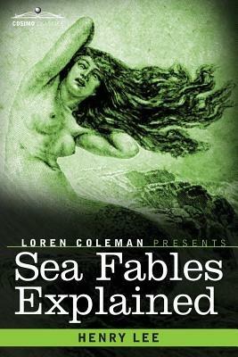 Sea Fables Explained - Henry Lee - cover