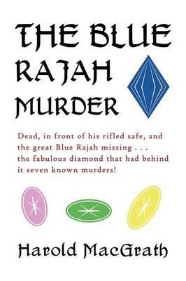 The Blue Rajah Murder - Harold Macgrath - cover