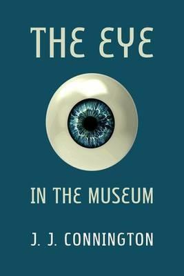The Eye in the Museum - J J Connington - cover
