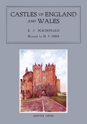 Castles of England and Wales - Edward J MacDonald - cover